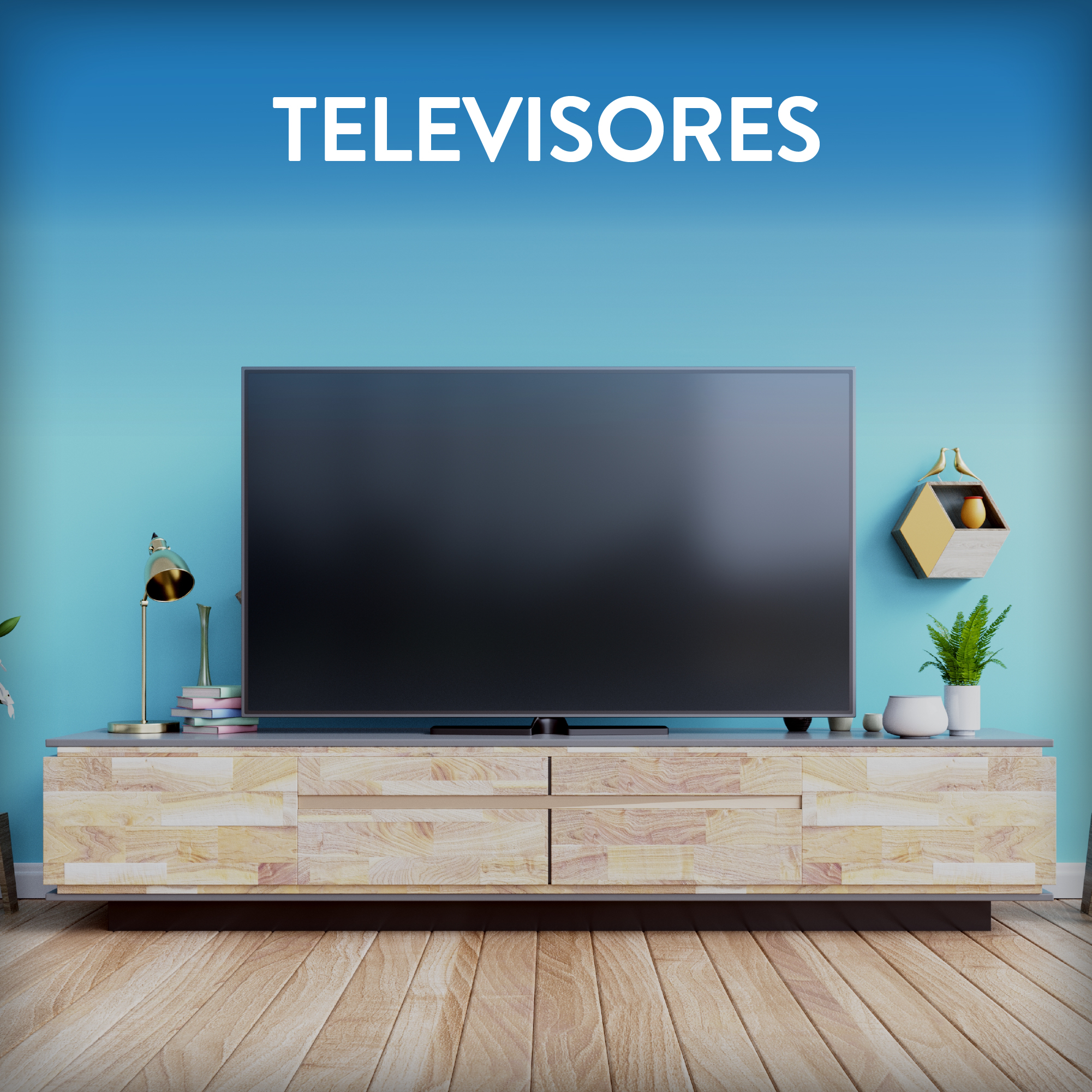 Televisores